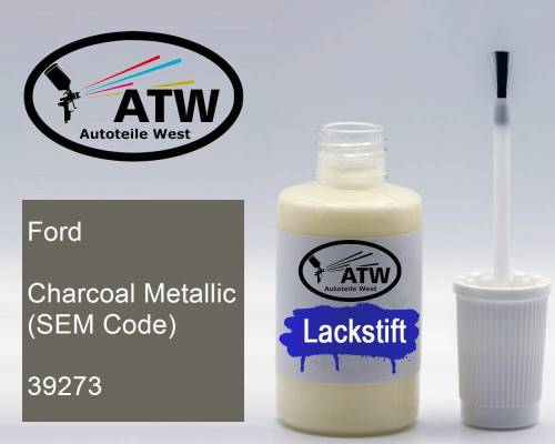 Ford, Charcoal Metallic (SEM Code), 39273: 20ml Lackstift, von ATW Autoteile West.